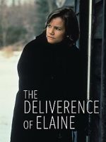 Watch The Deliverance of Elaine Primewire