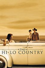 Watch The Hi-Lo Country Primewire