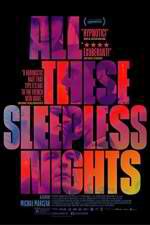 Watch All These Sleepless Nights Primewire