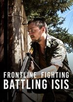 Watch Frontline Fighting: Battling ISIS Primewire