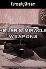 Watch Hitler\'s Miracle Weapons Primewire