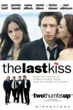 Watch The Last Kiss Primewire