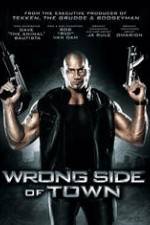 Watch Wrong Side of Town Primewire