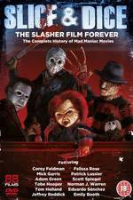 Watch Slice and Dice: The Slasher Film Forever Primewire