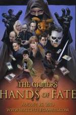Watch The Gamers Hands of Fate Primewire
