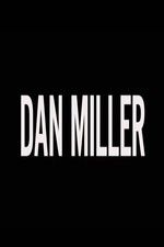 Watch Dan Miller Primewire