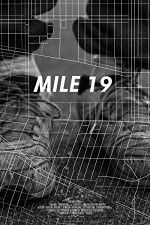 Watch Mile 19 Primewire