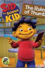 Watch Sid The Science Kid The Ruler Of Thumb Primewire