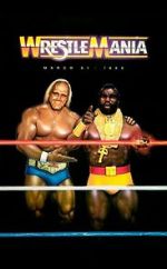 Watch WrestleMania I (TV Special 1985) Primewire