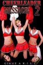 Watch Cheerleader Massacre 2 Primewire