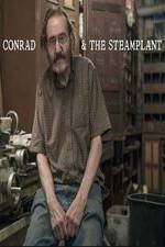 Watch Conrad & The Steamplant Primewire