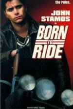 Watch Born to Ride Primewire