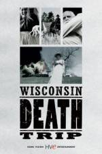Watch Wisconsin Death Trip Primewire