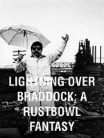Watch Lightning Over Braddock: A Rustbowl Fantasy Primewire