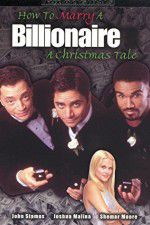 Watch How to Marry a Billionaire: A Christmas Tale Primewire