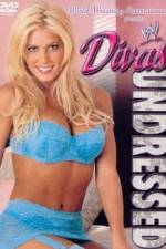 Watch WWE Divas Undressed Primewire