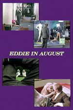 Watch Eddie in August Primewire