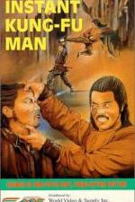 Watch The Instant Kung Fu Man Primewire