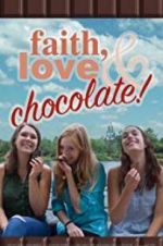 Watch Faith, Love & Chocolate Primewire