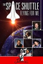 Watch The Space Shuttle: Flying for Me Primewire