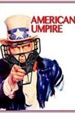 Watch American Umpire Primewire