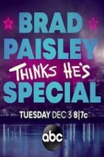 Watch Brad Paisley Thinks He\'s Special Primewire