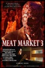 Watch Meat Market 3 Primewire