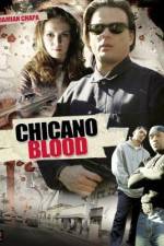 Watch Chicano Blood Primewire