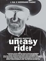 Watch Dennis Hopper: Uneasy Rider Primewire