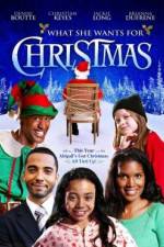 Watch What She Wants for Christmas Primewire