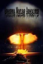Watch National Geographic Hiroshima Nuclear Apocalypse Primewire