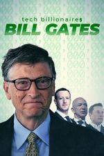 Watch Tech Billionaires: Bill Gates Primewire