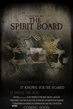 Watch The Spirit Board Primewire