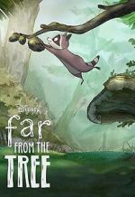Watch Far from the Tree (Short 2021) Primewire