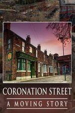 Watch Coronation Street - A Moving Story Primewire