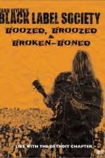 Watch Black Label Society Boozed Broozed & Broken-Boned Primewire