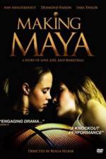 Watch Making Maya Primewire