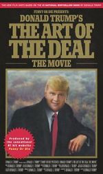 Watch Donald Trump\'s The Art of the Deal: The Movie Primewire