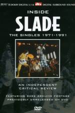 Watch Inside Slade A Critical Review The Singles 19711991 Primewire
