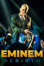 Watch Eminem: Rebirth Primewire