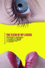 Watch The Flesh of My Lovers Primewire