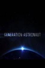 Watch Generation Astronaut Primewire