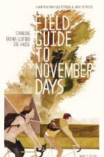 Watch Field Guide to November Days Primewire