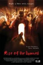 Watch Rise of the Damned Primewire