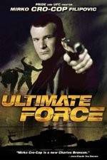 Watch Ultimate Force Primewire