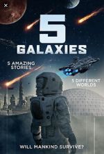 Watch 5 Galaxies Primewire