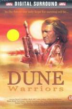 Watch Dune Warriors Primewire