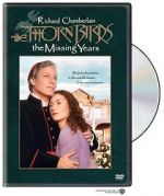 Watch The Thorn Birds: The Missing Years Primewire