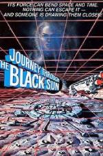 Watch Journey Through the Black Sun Primewire