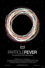 Watch Particle Fever Primewire